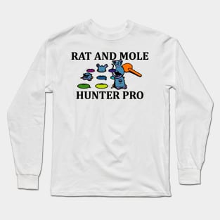 rat and mole hunter pro Long Sleeve T-Shirt